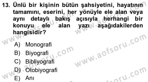 Cumhuriyet Dönemi Türk Nesri Dersi 2022 - 2023 Yılı Yaz Okulu Sınav Soruları 13. Soru