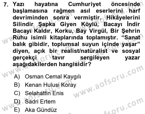 Cumhuriyet Dönemi Türk Nesri Dersi Ara Sınavı Deneme Sınav Soruları 7. Soru
