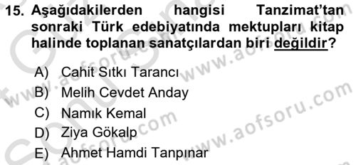 Cumhuriyet Dönemi Türk Nesri Dersi 2023 - 2024 Yılı (Final) Dönem Sonu Sınav Soruları 15. Soru