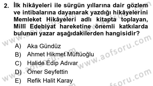 Cumhuriyet Dönemi Türk Nesri Dersi 2023 - 2024 Yılı (Final) Dönem Sonu Sınav Soruları 2. Soru