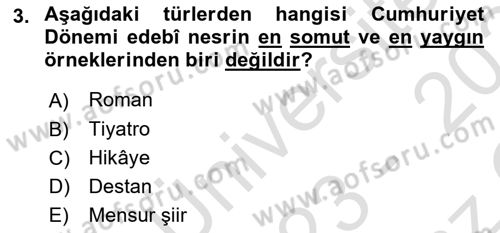 Cumhuriyet Dönemi Türk Nesri Dersi 2023 - 2024 Yılı Yaz Okulu Sınav Soruları 3. Soru