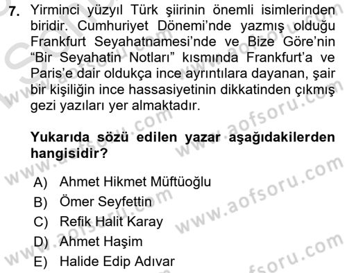 Cumhuriyet Dönemi Türk Nesri Dersi 2024 - 2025 Yılı (Final) Dönem Sonu Sınav Soruları 7. Soru