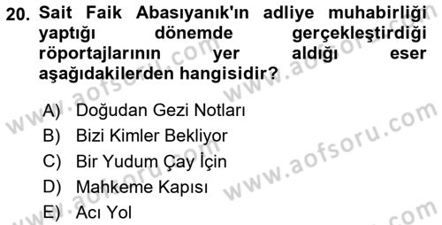 Cumhuriyet Dönemi Türk Nesri Dersi 2025 - 2026 Yılı (Final) Dönem Sonu Sınav Soruları 20. Soru