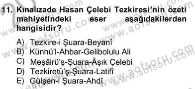 Eski Türk Edebiyatının Kaynaklarından Şair Tezkireleri Dersi 2012 - 2013 Yılı (Vize) Ara Sınavı 11. Soru