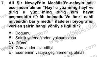 Eski Türk Edebiyatının Kaynaklarından Şair Tezkireleri Dersi 2012 - 2013 Yılı (Vize) Ara Sınavı 7. Soru