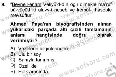 Eski Türk Edebiyatının Kaynaklarından Şair Tezkireleri Dersi 2012 - 2013 Yılı (Vize) Ara Sınavı 9. Soru