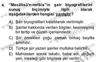 Eski Türk Edebiyatının Kaynaklarından Şair Tezkireleri Dersi 2013 - 2014 Yılı (Vize) Ara Sınav Soruları 4. Soru