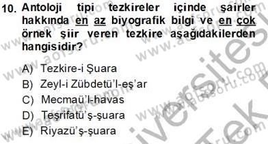 Eski Türk Edebiyatının Kaynaklarından Şair Tezkireleri Dersi 2013 - 2014 Yılı Tek Ders Sınav Soruları 10. Soru