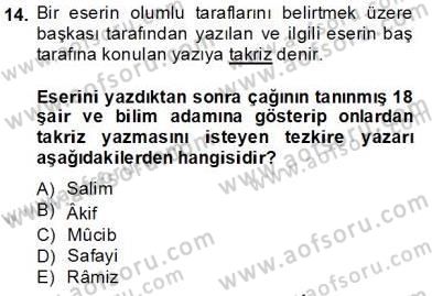 Eski Türk Edebiyatının Kaynaklarından Şair Tezkireleri Dersi 2013 - 2014 Yılı Tek Ders Sınav Soruları 14. Soru