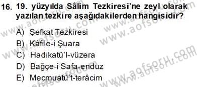 Eski Türk Edebiyatının Kaynaklarından Şair Tezkireleri Dersi 2013 - 2014 Yılı Tek Ders Sınav Soruları 16. Soru