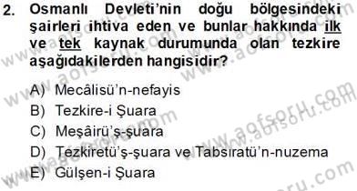 Eski Türk Edebiyatının Kaynaklarından Şair Tezkireleri Dersi 2013 - 2014 Yılı Tek Ders Sınav Soruları 2. Soru