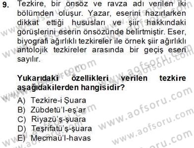 Eski Türk Edebiyatının Kaynaklarından Şair Tezkireleri Dersi 2013 - 2014 Yılı Tek Ders Sınav Soruları 9. Soru
