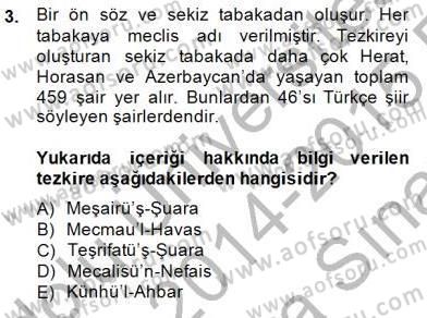 Eski Türk Edebiyatının Kaynaklarından Şair Tezkireleri Dersi 2014 - 2015 Yılı (Vize) Ara Sınav Soruları 3. Soru