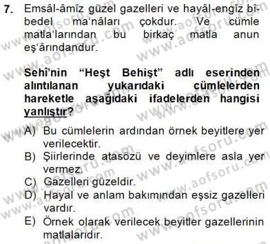 Eski Türk Edebiyatının Kaynaklarından Şair Tezkireleri Dersi 2014 - 2015 Yılı (Vize) Ara Sınav Soruları 7. Soru