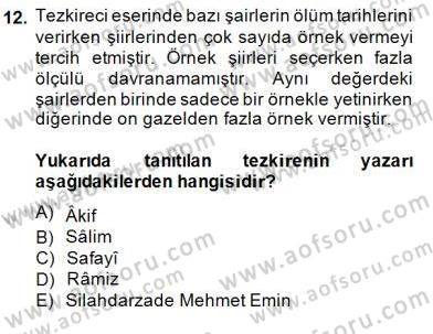 Eski Türk Edebiyatının Kaynaklarından Şair Tezkireleri Dersi 2014 - 2015 Yılı (Final) Dönem Sonu Sınav Soruları 12. Soru