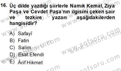 Eski Türk Edebiyatının Kaynaklarından Şair Tezkireleri Dersi 2014 - 2015 Yılı (Final) Dönem Sonu Sınav Soruları 16. Soru