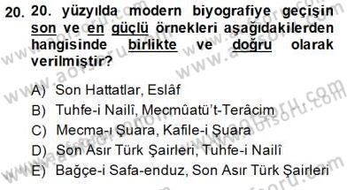 Eski Türk Edebiyatının Kaynaklarından Şair Tezkireleri Dersi 2014 - 2015 Yılı (Final) Dönem Sonu Sınav Soruları 20. Soru