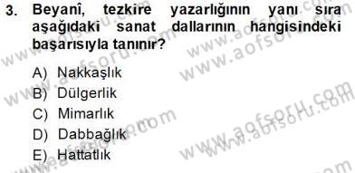 Eski Türk Edebiyatının Kaynaklarından Şair Tezkireleri Dersi 2014 - 2015 Yılı (Final) Dönem Sonu Sınav Soruları 3. Soru