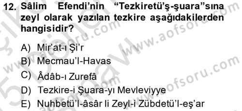 Eski Türk Edebiyatının Kaynaklarından Şair Tezkireleri Dersi 2014 - 2015 Yılı Tek Ders Sınav Soruları 12. Soru