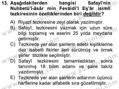 Eski Türk Edebiyatının Kaynaklarından Şair Tezkireleri Dersi 2014 - 2015 Yılı Tek Ders Sınav Soruları 13. Soru