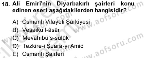 Eski Türk Edebiyatının Kaynaklarından Şair Tezkireleri Dersi 2014 - 2015 Yılı Tek Ders Sınav Soruları 18. Soru