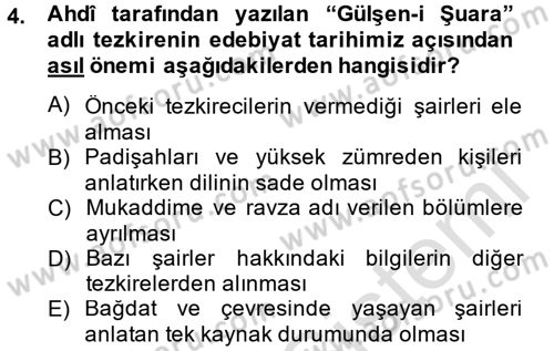 Eski Türk Edebiyatının Kaynaklarından Şair Tezkireleri Dersi 2014 - 2015 Yılı Tek Ders Sınav Soruları 4. Soru