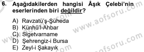 Eski Türk Edebiyatının Kaynaklarından Şair Tezkireleri Dersi 2014 - 2015 Yılı Tek Ders Sınav Soruları 6. Soru