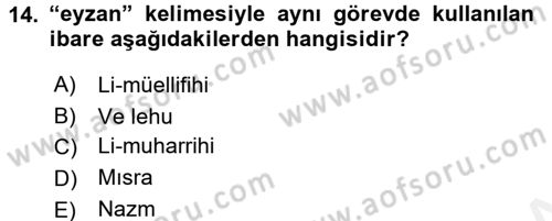 Eski Türk Edebiyatının Kaynaklarından Şair Tezkireleri Dersi 2015 - 2016 Yılı (Vize) Ara Sınav Soruları 14. Soru