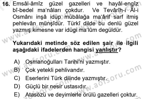 Eski Türk Edebiyatının Kaynaklarından Şair Tezkireleri Dersi 2015 - 2016 Yılı (Vize) Ara Sınav Soruları 16. Soru