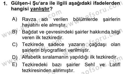 Eski Türk Edebiyatının Kaynaklarından Şair Tezkireleri Dersi 2015 - 2016 Yılı Tek Ders Sınav Soruları 1. Soru