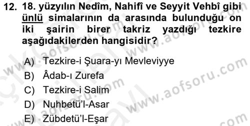 Eski Türk Edebiyatının Kaynaklarından Şair Tezkireleri Dersi 2015 - 2016 Yılı Tek Ders Sınav Soruları 12. Soru
