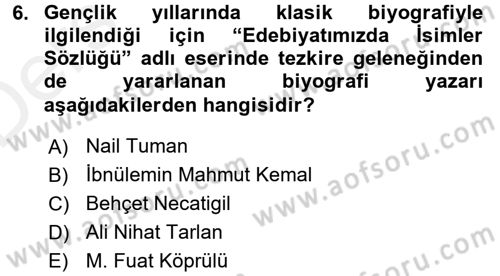 Eski Türk Edebiyatının Kaynaklarından Şair Tezkireleri Dersi 2015 - 2016 Yılı Tek Ders Sınav Soruları 6. Soru