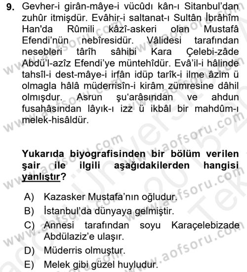 Eski Türk Edebiyatının Kaynaklarından Şair Tezkireleri Dersi 2015 - 2016 Yılı Tek Ders Sınav Soruları 9. Soru