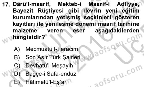 Eski Türk Edebiyatının Kaynaklarından Şair Tezkireleri Dersi 2016 - 2017 Yılı 3 Ders Sınavı 17. Soru