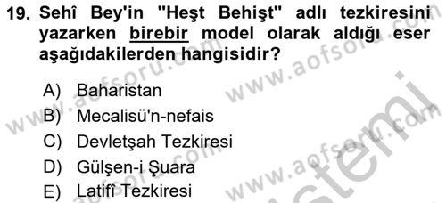 Eski Türk Edebiyatının Kaynaklarından Şair Tezkireleri Dersi 2016 - 2017 Yılı 3 Ders Sınavı 19. Soru