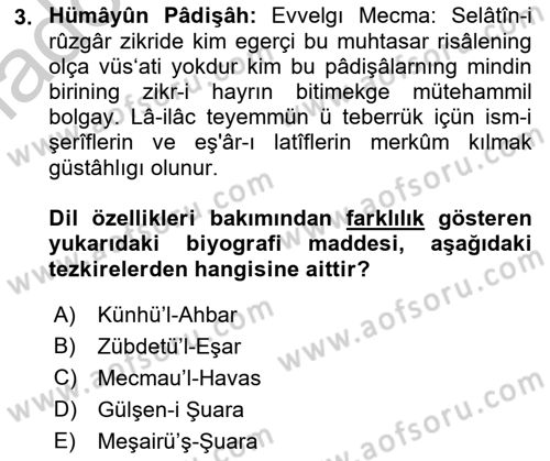 Eski Türk Edebiyatının Kaynaklarından Şair Tezkireleri Dersi 2016 - 2017 Yılı 3 Ders Sınavı 3. Soru