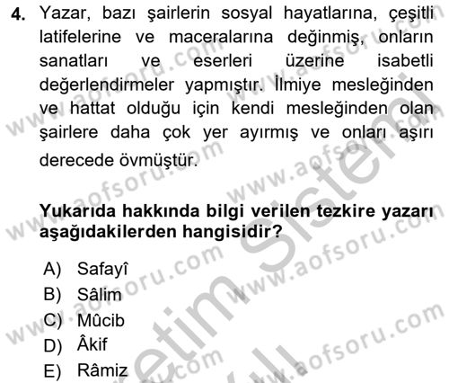 Eski Türk Edebiyatının Kaynaklarından Şair Tezkireleri Dersi 2016 - 2017 Yılı 3 Ders Sınavı 4. Soru