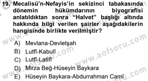 Eski Türk Edebiyatının Kaynaklarından Şair Tezkireleri Dersi 2016 - 2017 Yılı (Vize) Ara Sınav Soruları 19. Soru