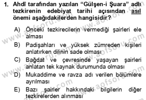 Eski Türk Edebiyatının Kaynaklarından Şair Tezkireleri Dersi 2016 - 2017 Yılı (Final) Dönem Sonu Sınav Soruları 1. Soru