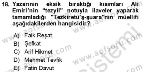 Eski Türk Edebiyatının Kaynaklarından Şair Tezkireleri Dersi 2016 - 2017 Yılı (Final) Dönem Sonu Sınav Soruları 18. Soru