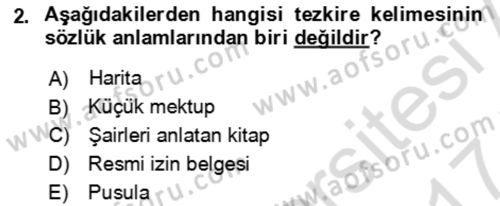 Eski Türk Edebiyatının Kaynaklarından Şair Tezkireleri Dersi 2016 - 2017 Yılı (Final) Dönem Sonu Sınav Soruları 2. Soru