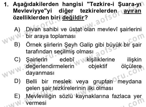 Eski Türk Edebiyatının Kaynaklarından Şair Tezkireleri Dersi 2017 - 2018 Yılı 3 Ders Sınav Soruları 1. Soru