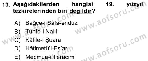 Eski Türk Edebiyatının Kaynaklarından Şair Tezkireleri Dersi 2017 - 2018 Yılı 3 Ders Sınav Soruları 13. Soru