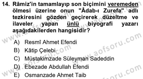 Eski Türk Edebiyatının Kaynaklarından Şair Tezkireleri Dersi 2017 - 2018 Yılı 3 Ders Sınav Soruları 14. Soru