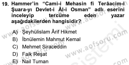 Eski Türk Edebiyatının Kaynaklarından Şair Tezkireleri Dersi 2017 - 2018 Yılı 3 Ders Sınav Soruları 19. Soru