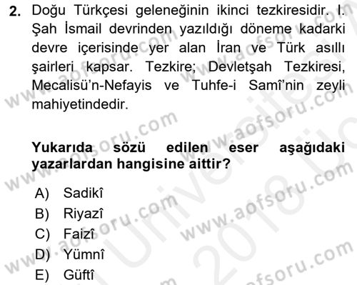 Eski Türk Edebiyatının Kaynaklarından Şair Tezkireleri Dersi 2017 - 2018 Yılı 3 Ders Sınav Soruları 2. Soru