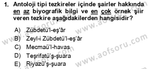 Eski Türk Edebiyatının Kaynaklarından Şair Tezkireleri Dersi 2017 - 2018 Yılı (Vize) Ara Sınav Soruları 1. Soru