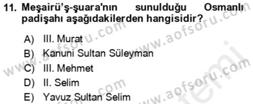 Eski Türk Edebiyatının Kaynaklarından Şair Tezkireleri Dersi 2017 - 2018 Yılı (Vize) Ara Sınav Soruları 11. Soru
