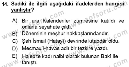 Eski Türk Edebiyatının Kaynaklarından Şair Tezkireleri Dersi 2017 - 2018 Yılı (Vize) Ara Sınav Soruları 14. Soru