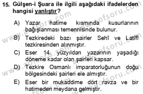Eski Türk Edebiyatının Kaynaklarından Şair Tezkireleri Dersi 2017 - 2018 Yılı (Vize) Ara Sınav Soruları 15. Soru